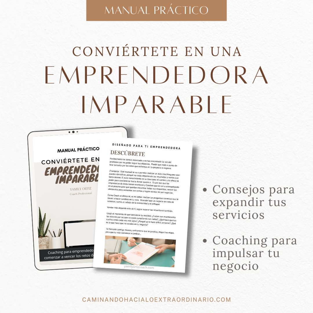 Manual: Conviértete en una Emprendedora Imparable