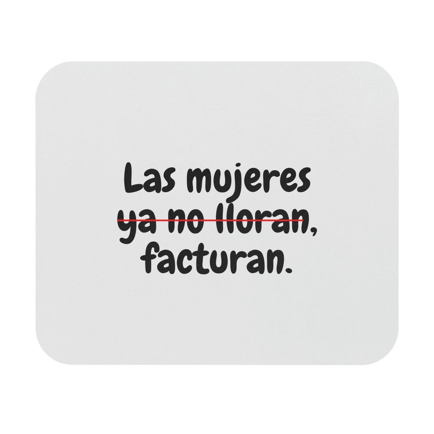 Mouse Pad Las mujeres Facturan