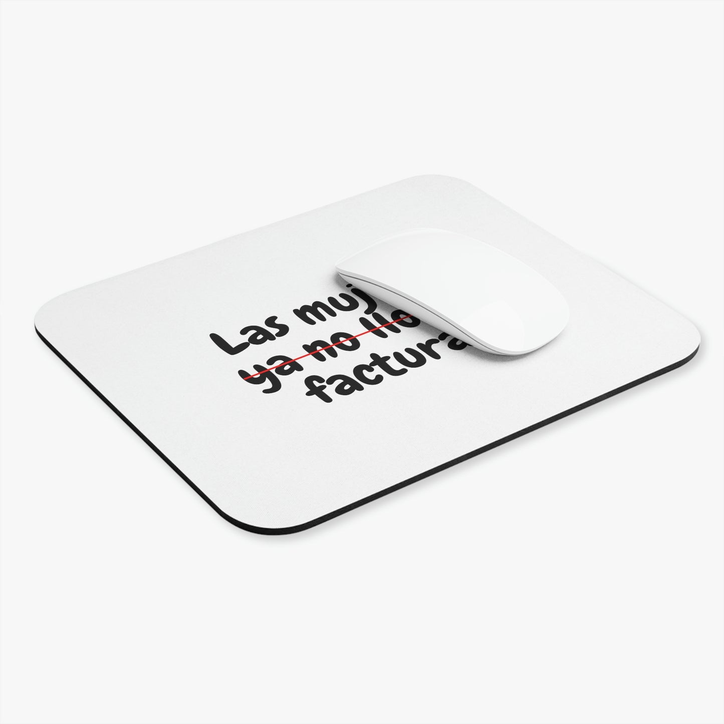 Mouse Pad Las mujeres Facturan