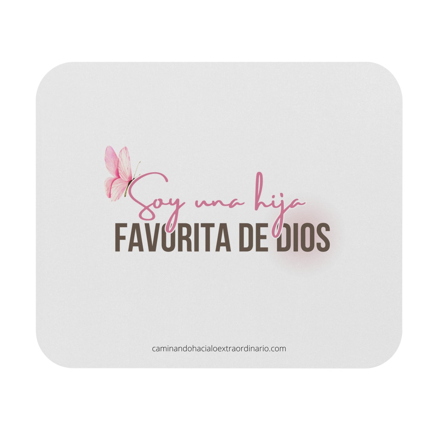 Mouse Pad with Inspirational Quote - "Soy una hija favorita de Dios" - Perfect Gift for Believers, Home Office, and Students