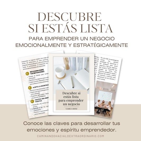 Guía: Descubre si estás lista para emprender un negocio Emocionalmente y Estratégicamente