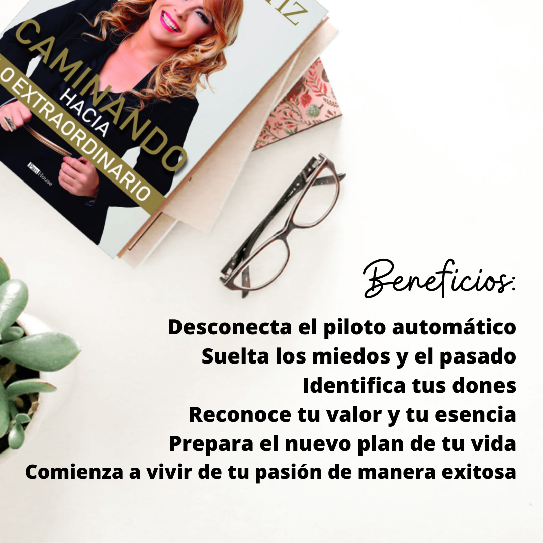 Libro Caminando hacia lo Extraordinario, Autografiado